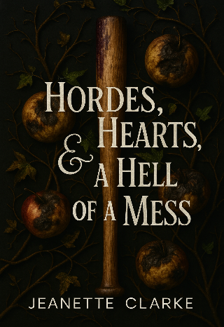 Hordes, Hearts, & a Hell of a Mess (E-Book)